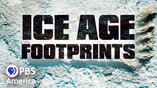 Ice Age Footprints (2022) | Full Documentary | NOVA