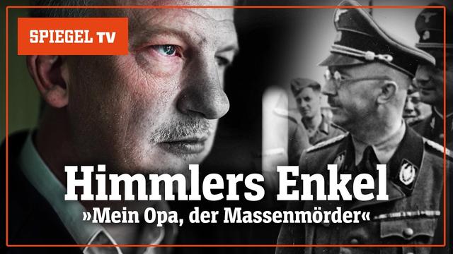 Himmlers Enkel: Das Blut eines Massenmörders | SPIEGEL TV