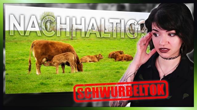 Kühe sind nachhaltig?! | Schwurbeltok mit Aerri