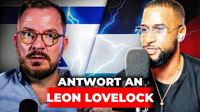 Antwort an Leon Lovelock!