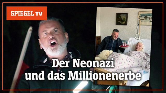 Der Neonazi und das Millionenerbe | SPIEGEL TV