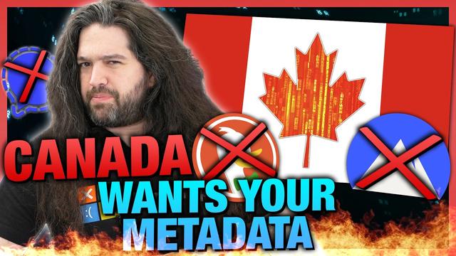 Forcing VPN Companies to Become Palantir | Canada's Data Harvesting Law (CA-22)