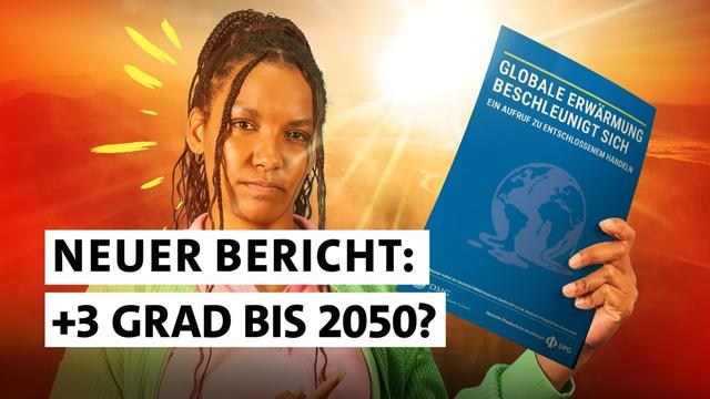 +3 Grad bis 2050? Neuer Klimabericht: Kommt alles NOCH schlimmer?