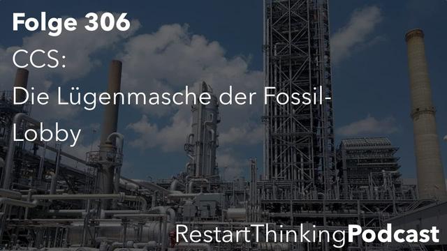 CCS: Die Lügenmasche der Fossil-Lobby