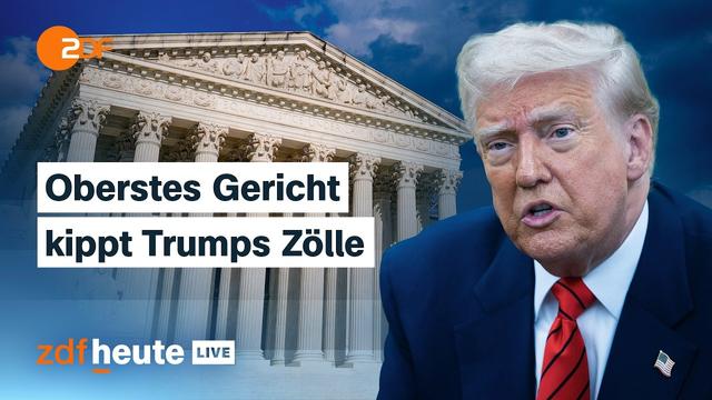 Niederlage für Trump: Supreme Court erklärt Zölle für unrechtmäßig | ZDFheute live analysiert