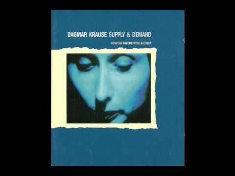 Dagmar Krause - Supply & Demand:  Songs By Brecht, Weill & Eisler [Full Album]