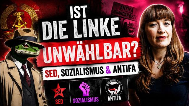 Ist Die Linke unwählbar? SED, Sozialismus und Antifa