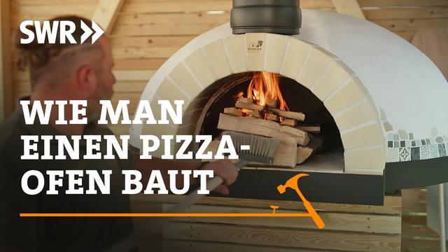 Wie man einen Pizzaofen baut | SWR Handwerkskunst