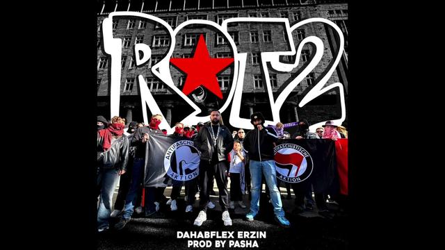 DAHABFLEX x ERZIN - ROT 2 [prod. von PASHA]