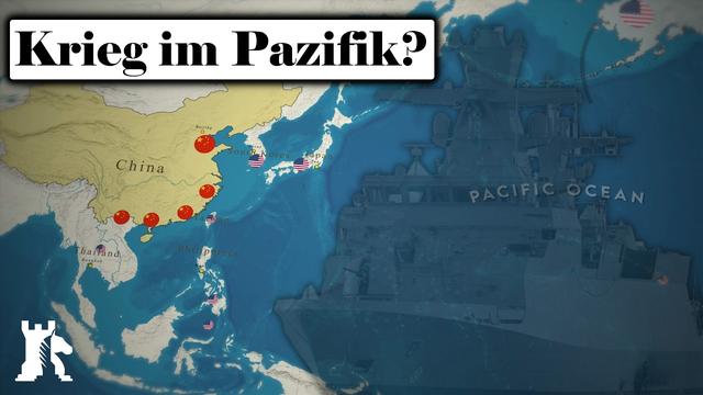 USA vs. China in 2024 - Kräftemessen im Pazifik