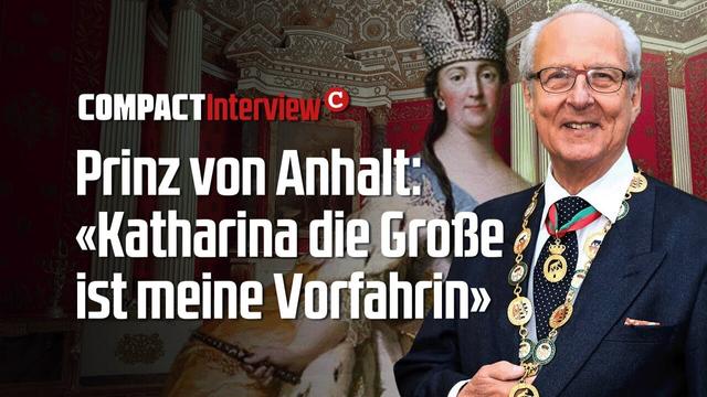 Eduard Prinz von Anhalt: «Katharina die Große ist meine Vorfahrin»