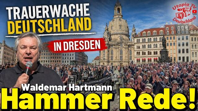 HAMMER Rede Waldemar Hartmann bei Trauerwache Deutschland in Dresden Sachsen! Er teilt HART aus!