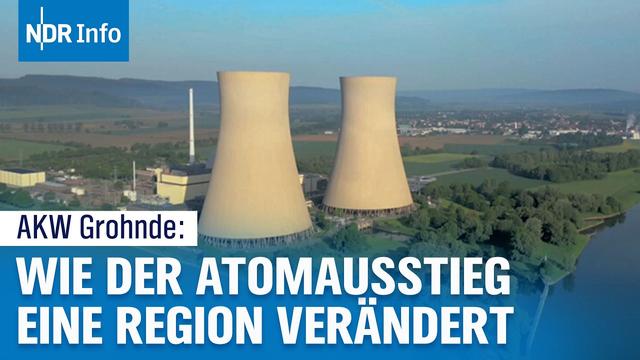AKW in Niedersachsen: Was bleibt nach dem Atomausstieg? | NDR Info