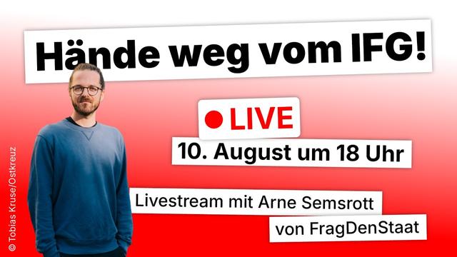 Hände weg vom IFG: Live-Call mit Arne Semsrott | FragDenStaat