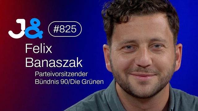Parteivorsitzender der Grünen, Felix Banaszak - Jung & Naiv: Folge 825