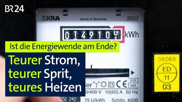 Teurer Strom, teurer Sprit, teures Heizen: Ist die Energiewende am Ende? | Münchner Runde | BR24live