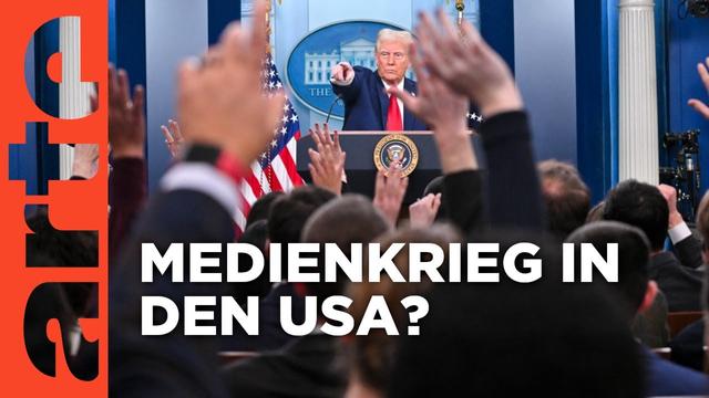 Trump gegen die Medien | ARTE Hintergrund