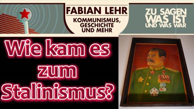 Wie kam es zum Stalinismus?