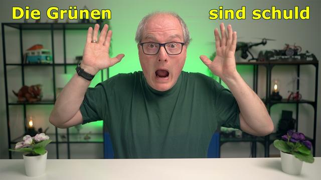 Die Grünen sind schuld