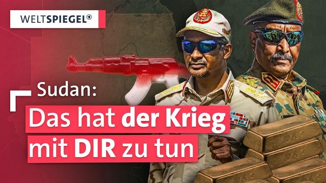Warum der Krieg im Sudan nicht endet | Weltspiegel