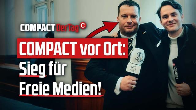 COMPACT vor Ort: Sieg für Freie Medien!💥
