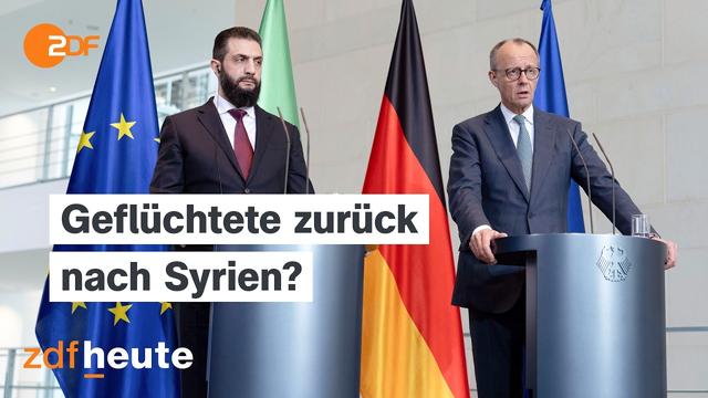 Syriens Präsident al-Sharaa will Geflüchtete zurück nach Syrien holen | heute journal