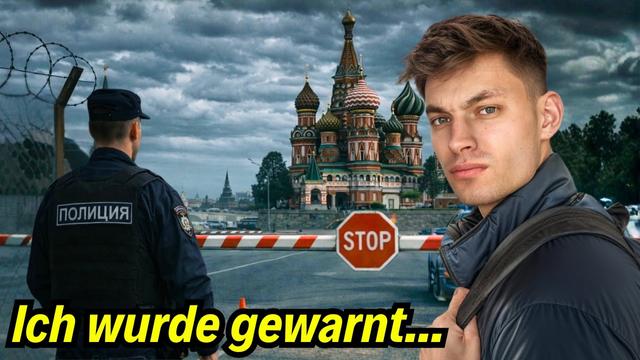 Ich habe WESTLICHE Medien ignoriert und bin nach RUSSLAND geflogen!