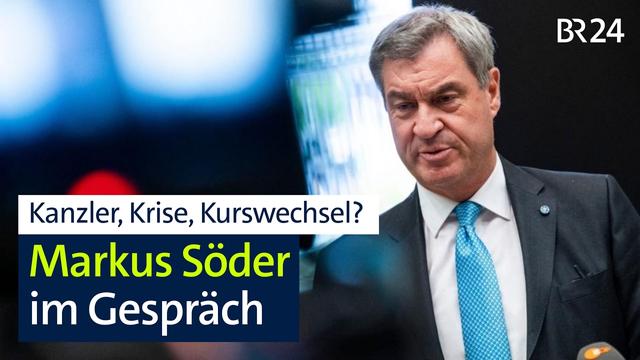 Kanzler, Krise, Kurswechsel? – Markus Söder im Gespräch | Münchner Runde | BR24live