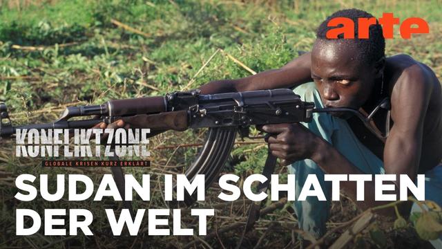 Krieg im Sudan - Chronik einer Katastrophe | Konfliktzone | ARTE