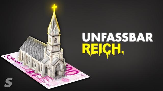 Der absurde Reichtum der Kirche