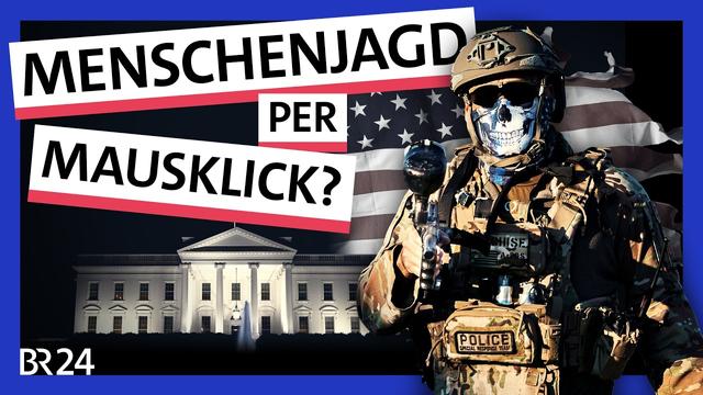 Migrantenjagd per Mausklick: Ist das der Weg der USA in den Faschismus? | Possoch klärt | BR24