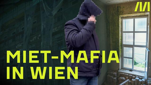 Miet-Mafia in Wien: Wie Immobilienhaie Mieter:innen loswerden [REUPLOAD]