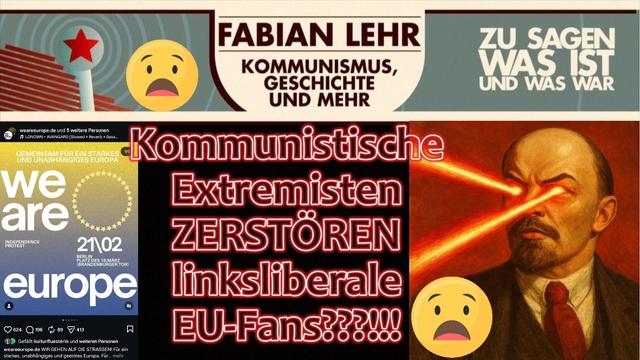 Kommunistische Extremisten ZERSTÖREN linksliberale EU-Fans???!!!