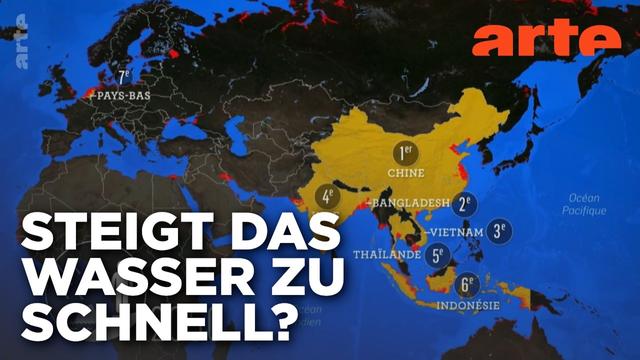 Der globale Anstieg des Meeresspiegels | Mit offenen Karten Reupload | ARTE
