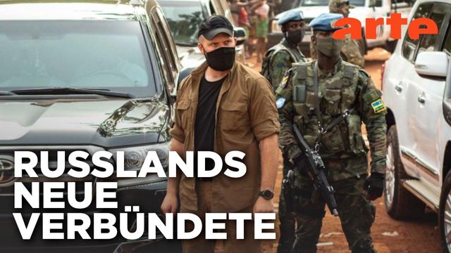 Zentral-Afrika: Die Söldner aus Russland | ARTE Reportage Reupload