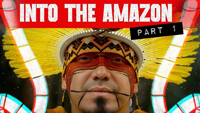Into the Amazon : Life with the Yawanawa - Part 1