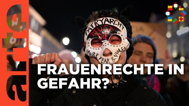 Frauenrechte: Erlebt Europa einen Backlash? | ARTE Europa Weekly - ARTE