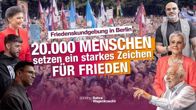 Alle Reden der Friedensdemo – mit Wagenknecht, Massiv, Hallervorden, Bausa, Aminati & Krone-Schmalz