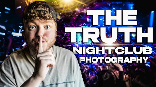 The Untold Truth About Nightclub Photography