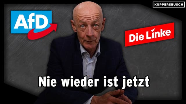 AfD und Linke: Nie wieder ist jetzt?! – Küppersbusch TV