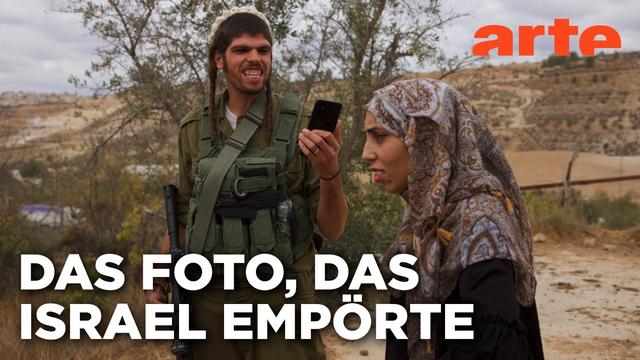 Nahostkonflikt: Krieg der Bilder | Mit offenen Augen | ARTE