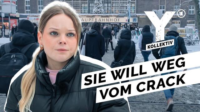 "Du machst alles dafür." Als Frau in der Crack-Szene I Y-Kollektiv