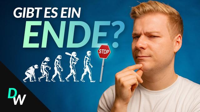Ist die Evolution des Menschen vorbei?