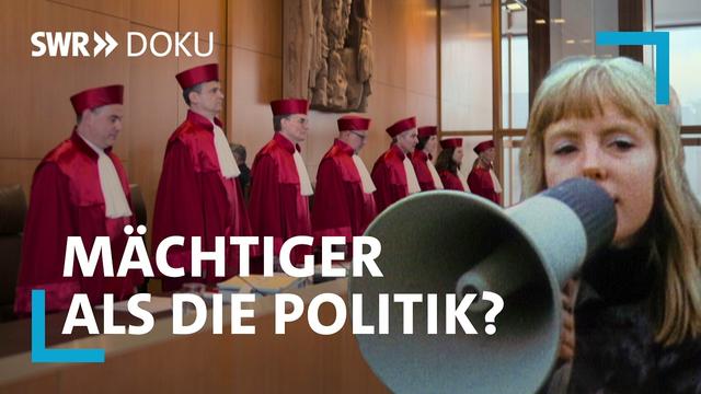 Schicksalsmomente der Republik - Wie das Bundesverfassungsgericht das Land verändert hat | SWR Doku