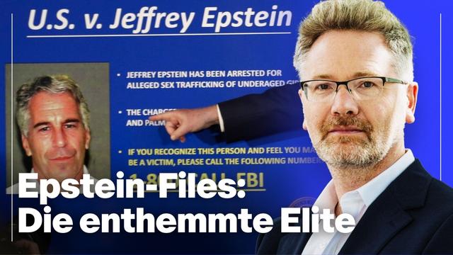 Epstein-Files: Die enthemmte Elite | Mit Prof. Adam Tooze