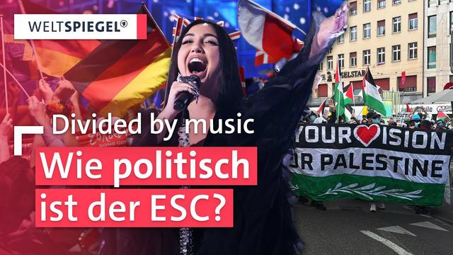 Politik statt Pop? So bringt der Nahost-Konflikt den ESC an seine Grenzen | Weltspiegel