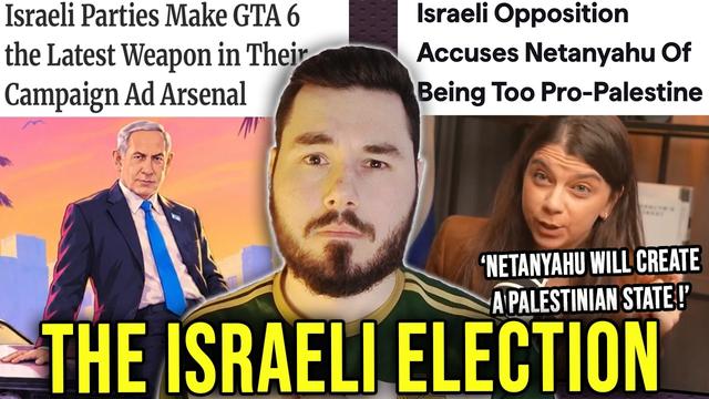 The Israeli Election is INSANE (and disgusting)