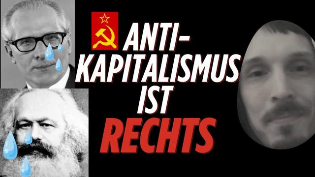 Antikapitalisten sind RECHTS