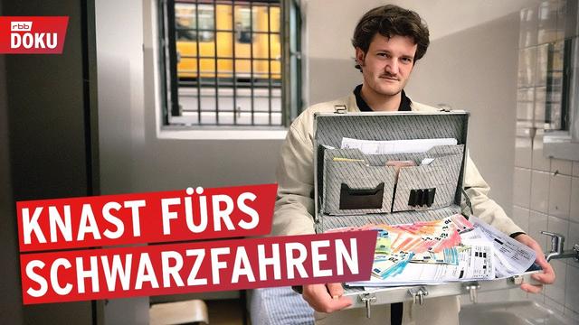 Fürs Schwarzfahren ins Gefängnis? | rbb24 Reportage