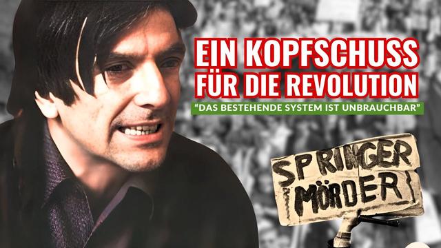 Rudi Dutschke: 68er-Revolte, Springer-Presse & das Attentat | KEIN KOMMENTAR